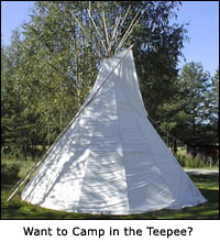 Do You Want to Camp in the Teepee?